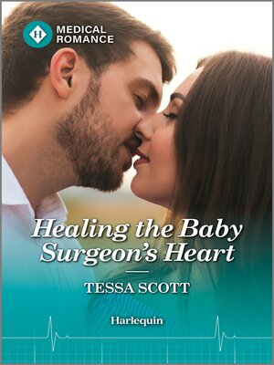 cover image of Healing the Baby Surgeon's Heart